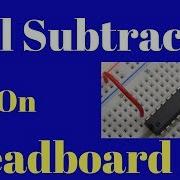 Full Subtractor On Breadboard