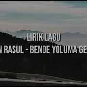 Ayten Rasul BENDE YOLUMA GEDERIM Lirik