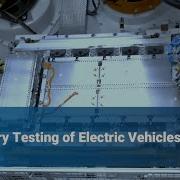 Electric Vehicle Battery Testing