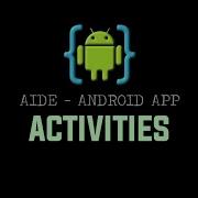 AIDE Tutorial Android App Activities