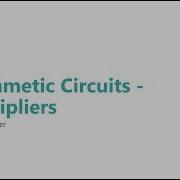 Arithmetic Circuits Multipliers
