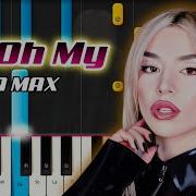 Ava Max My Oh My Piano Tutorial Easy