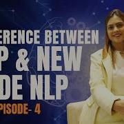 Episode 4 Mastering NLP New Code NLP Breakthrough Techniques Revealed