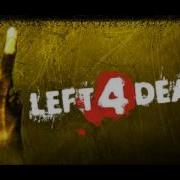 Left 4 Dead 2 The Parish Main Menu Theme