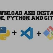 4 Chapter 1 Download And Install VS CODE PYTHON 3 GIT BASH 2024