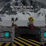 Timer Block In A Nutshell Space Engineers
