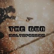 Multifandom The Gun