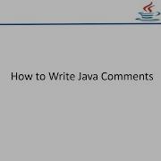 How To Write Java Comments Different Types Of Comments In Java