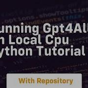Running Gpt4all On Local Cpu Python Tutorial