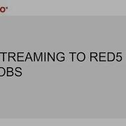 Live Streaming To Red5 Pro With OBS