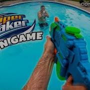 NERF GUN GAME SUPER SOAKER EDITION Nerf First Person Shooter