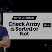 CHECK IF ARRAY IS SORTED OR NOT TUTORIAL 12 DSA PLAYLIST