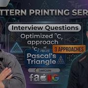 Baithak 09 Master Interview Questions HackerRank Problem Pascal S Triangle 3 Approaches
