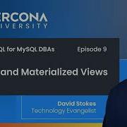 Episode 9 Views And Materialized Views PostgreSQL For MySQL DBAs