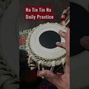 Tabla Lessons Daily Practice Na Tin Tin Na