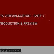 DATA VIRTUALIZATION PART 1 INTRODUCTION PREVIEW