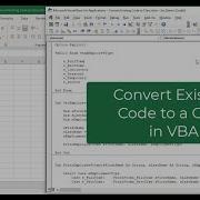 Convert Existing VBA Code Into A Class