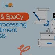 NLTK And SpaCy Text Processing Sentiment Analysis In Python