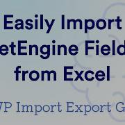 Easily Import JetEngine Fields From Excel