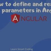 How To Define And Read Query Parameters In Angular Angular Learn Smart Coding