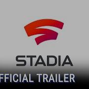 What Is Stadia And How It Works Everything You Need To Know Trailer