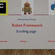 Python Robot Framework Part 17 Scrolling Page Using Javascript Executor In Robot Framework Telugu