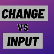 OnInput VS OnChange