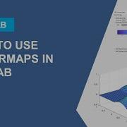 How To Use Colormaps In MATLAB