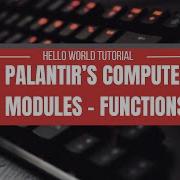 Palantir S Compute Modules Function Hello World Tutorial