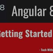 2 Angular 8 Tutorials Getting Started