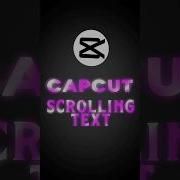 CAPCUT SCROLLING TEXT TUTORIAL IN CAPCUT