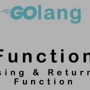 19 Passing Returning Function To And From A Function Go Tutorial Go Lang Programming