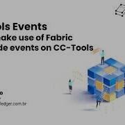 How To Use Hyperledger Fabric Chaincode Events With Cc Tools