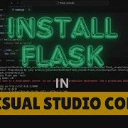 How To Install Flask In Visual Studio Code Flask Installation