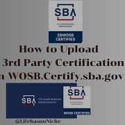 Как загрузить сертификаты сторонних организаций на сайт WOSB Certify Sba Gov