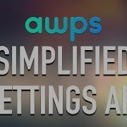AWPS Simplified Settings API