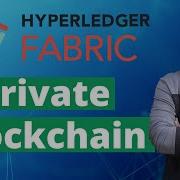 Private Blockchain Hyperledger Fabric Getting Started