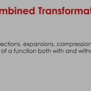 1 6 Combined Transformations