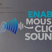 How To Enable Mouse Click Sound In Windows 11 Step By Step