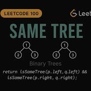 LeetCode 100 Same Tree C Solution Recursive Iterative Approaches