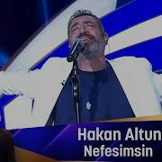 Hakan Altun NEFESİMSİN