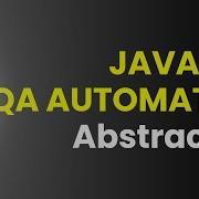 Java In Selenium Understanding Abstraction And Interface I Part 3 JS Testing Academy