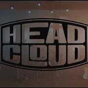 Head Cloud Slipping Official Music Video