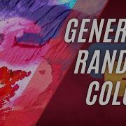How To Make A Random Color Generator In Python