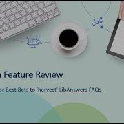 Summon Feature Review Best Bets To Harvest LibAnswers FAQs