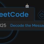 LeetCode 2325 Decode The Message JavaScript