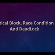 Deadlock Critical Block And Race Condition Multithreading In Java Part 2