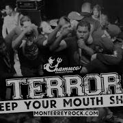 Terror Keep Your Mouth Shut La Tumba