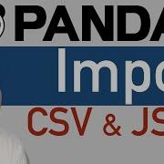 Python Pandas Как импортировать читать и экспортировать записывать данные в форматах CSV и JSON