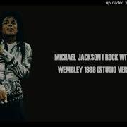 Michael Jackson Rock With You Wembley 1988 Studio Version